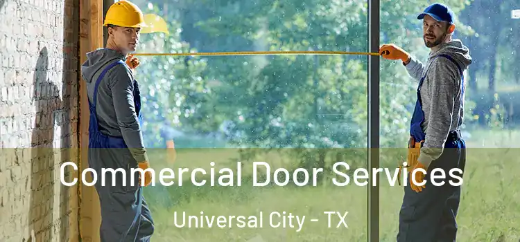 Commercial Door Services Universal City - TX