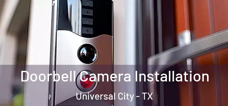  Doorbell Camera Installation Universal City - TX