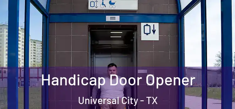  Handicap Door Opener Universal City - TX