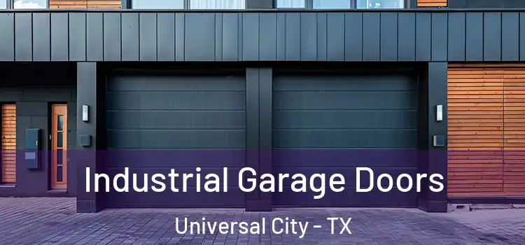  Industrial Garage Doors Universal City - TX