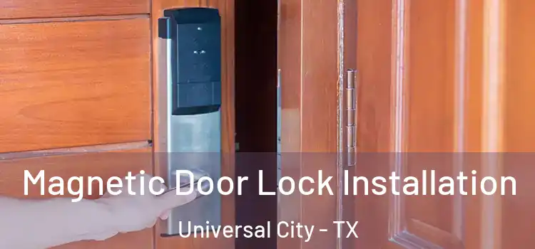 Magnetic Door Lock Installation Universal City - TX