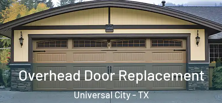  Overhead Door Replacement Universal City - TX