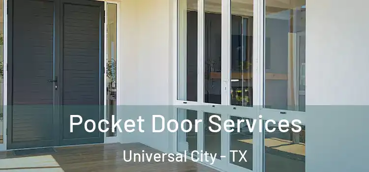 Pocket Door Services Universal City - TX