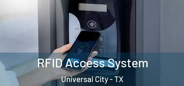  RFID Access System Universal City - TX