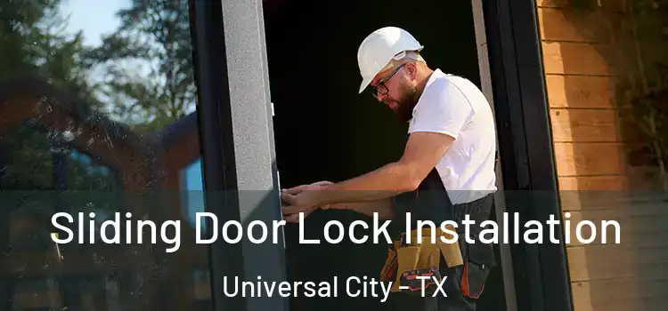  Sliding Door Lock Installation Universal City - TX