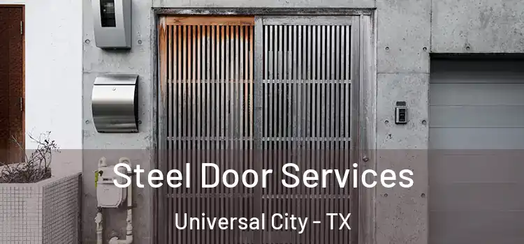 Steel Door Services Universal City - TX