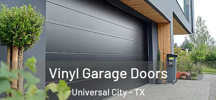  Vinyl Garage Doors Universal City - TX